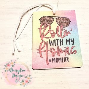 Rollin' With My Homies Felt Car Air Freshener